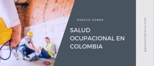 Ensayo de la salud ocupacional en Colombia