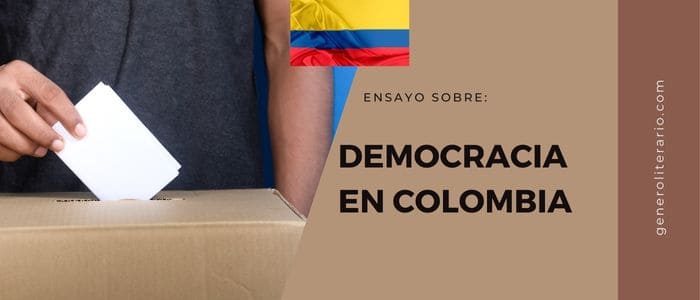 Ensayo sobre la democracia en Colombia