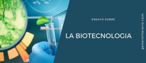 Ensayo sobre biotecnología 
