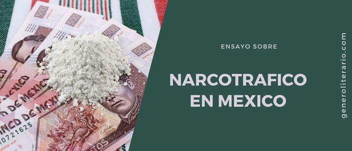 ensayo narcotrafico en mexico