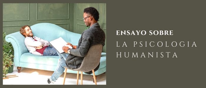 ensayo sobre la psicologia humanista